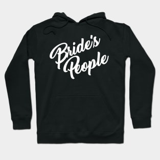 Bride's People Hoodie